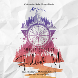 Audiobook Follow Me  - autor Emilia Szelest   - czyta zespół aktorów