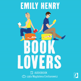 Audiobook Book Lovers  - autor Emily Henry   - czyta Magdalena Emilianowicz