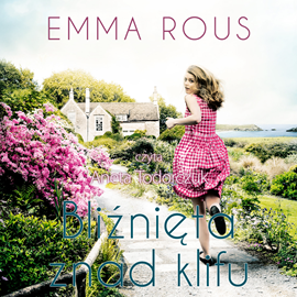 Audiobook Bliźnięta znad klifu  - autor Emma Rous   - czyta Aneta Todorczuk