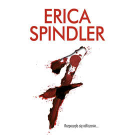 Audiobook Siódemka  - autor Erica Spindler   - czyta Krzysztof Zatryb
