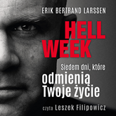 Audiobook Hell week  - autor Erik Bertrand Larssen   - czyta Leszek Filipowicz