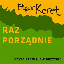 Audiobook Raz porządnie  - autor Etgar Keret   - czyta Stanisław Biczysko