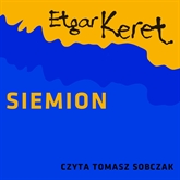 Audiobook Siemion  - autor Etgar Keret   - czyta Tomasz Sobczak