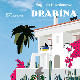 Audiobook Drabina  - autor Eugenia Kuzniecowa   - czyta Ewa Jakubowicz