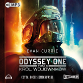 Audiobook Odyssey One. Tom 5. Król wojowników  - autor Evan Currie   - czyta Roch Siemianowski