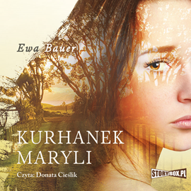 Audiobook Kurhanek Maryli  - autor Ewa Bauer   - czyta Donata Cieślik