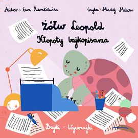 Audiobook Żółw Leopold. Kłopoty bajkopisarza  - autor Ewa Ruszkiewicz   - czyta Maciej Melcer