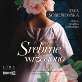 Audiobook Srebrne wrzeciono  - autor Ewa Sobieniewska   - czyta Joanna Domańska