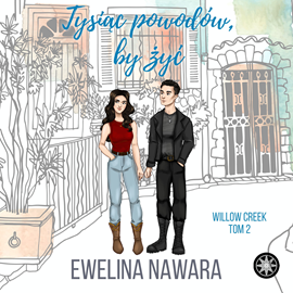 Audiobook Tysiąc powodów, by żyć  - autor Ewelina Nawara   - czyta zespół aktorów