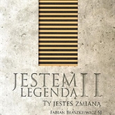 Audiobook Jestem Legendą II – Ty jesteś zmianą.  - autor o. Fabian Błaszkiewicz SJ   - czyta o. Fabian Błaszkiewicz SJ