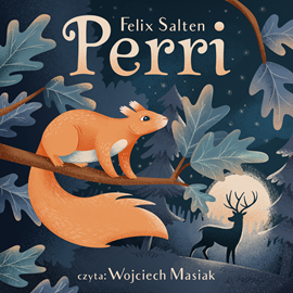 Audiobook Perri  - autor Felix Salten   - czyta Wojciech Masiak