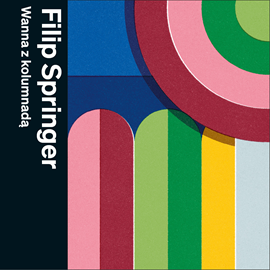 Audiobook Wanna z kolumnadą  - autor Filip Springer   - czyta Wojciech Stagenalski