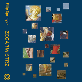 Audiobook Zegarmistrz  - autor Filip Springer   - czyta Andrzej Ferenc