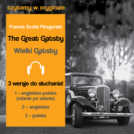 Audiobook The Great Gatsby. Wielki Gatsby  - autor Francis Scott Fitzgerald   - czyta zespół aktorów