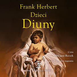 Audiobook Dzieci Diuny  - autor Frank Herbert   - czyta Miłogost Reczek