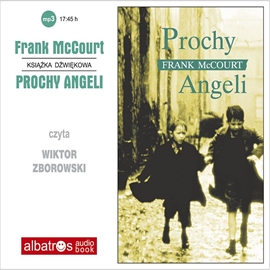 Audiobook Prochy Angeli  - autor Frank McCourt   - czyta Wiktor Zborowski