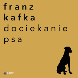 Audiobook Dociekanie Psa  - autor Franz Kafka   - czyta Wojciech Masiak