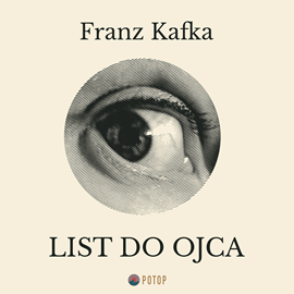 Audiobook List do ojca  - autor Franz Kafka   - czyta Maciej Kowalik