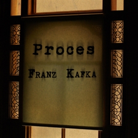 Audiobook Proces  - autor Franz Kafka   - czyta Ksawery Jasieński