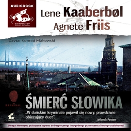 Audiobook Śmierć słowika  - autor Friis Agnete;Kaaberbøl Lene   - czyta Konrad Makowski