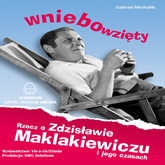 Audiobook Wniebowzięty  - autor Gabriel Michalik   - czyta Mateusz Drozda