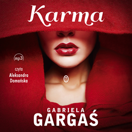 Audiobook Karma  - autor Gabriela Gargaś   - czyta Aleksandra Domańska