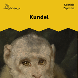 Audiobook Kundel  - autor Gabriela Zapolska   - czyta Masza Bogucka