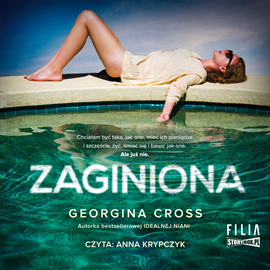 Audiobook Zaginiona  - autor Georgina Cross   - czyta Anna Krypczyk