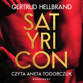 Audiobook Satyricon  - autor Gertrud Hellbrand   - czyta Aneta Todorczuk