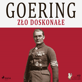 Audiobook Goering  - autor Giancarlo Villa   - czyta Tomasz Ignaczak
