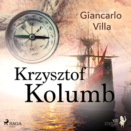 Audiobook Krzysztof Kolumb  - autor Giancarlo Villa   - czyta Anna Ryźlak