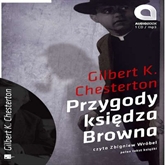 Audiobook Przygody księdza Browna  - autor Gilbert K.Chesterton   - czyta Zbigniew Wróbel