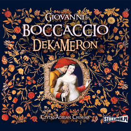 Audiobook Dekameron  - autor Giovanni Boccaccio   - czyta Adrian Chimiak