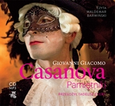 Audiobook Casanova. Pamiętniki  - autor Giovanni Giacomo Casanova   - czyta Waldemar Barwiński