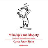 Audiobook Mikołajek ma kłopoty  - autor René Goscinny   - czyta Jerzy Stuhr