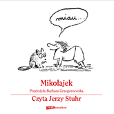 Audiobook Mikołajek  - autor René Goscinny   - czyta Jerzy Stuhr