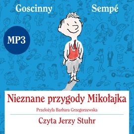 Audiobook Nieznane przygody Mikołajka (br)  - autor René Goscinny   - czyta zespół aktorów