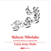 Audiobook Wakacje Mikołajka  - autor René Goscinny   - czyta Jerzy Stuhr