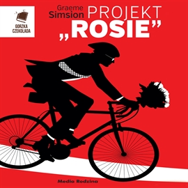 Audiobook Projekt Rosie  - autor Graeme Simsion   - czyta Borys Szyc