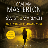 Audiobook Świst umarłych  - autor Graham Masterton   - czyta Roch Siemianowski