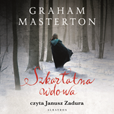 Audiobook Szkarłatna wdowa  - autor Graham Masterton   - czyta Janusz Zadura