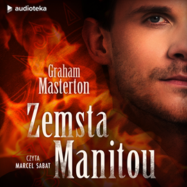 Audiobook Zemsta Manitou  - autor Graham Masterton   - czyta Marcel Sabat