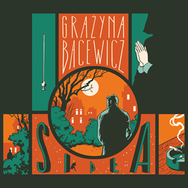 Audiobook Sidła  - autor Grażyna Bacewicz   - czyta Anna Dereszowska