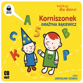 Audiobook Korniszonek  - autor Grażyna Bąkiewicz   - czyta Jarosław Domin
