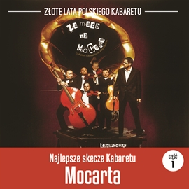 Audiobook Najlepsze skecze Grupy MoCarta: Zamach na MoCarta  - autor Grupa MoCarta;Zbigniew Zamachowski   - czyta zespół aktorów