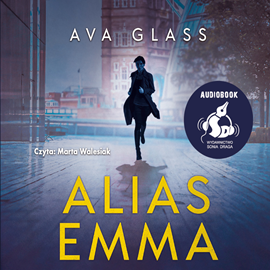 Audiobook Alias Emma  - autor Grzegorz Kapla   - czyta Marta Walesiak
