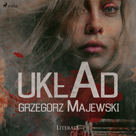Audiobook Układ  - autor Grzegorz Majewski   - czyta Sebastian Misiuk