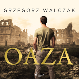 Audiobook Oaza  - autor Grzegorz Walczak   - czyta Robert Michalak