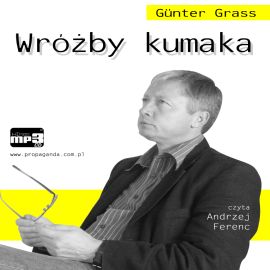 Audiobook Wróżby kumaka  - autor Günter Grass   - czyta Andrzej Ferenc