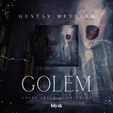 Audiobook Golem  - autor Gustav Meyrink   - czyta Artur Ziajkiewicz